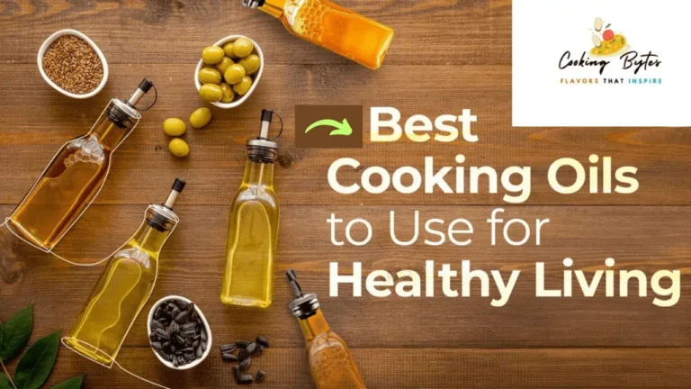 The Best Cooking Oils for Health and Flavor